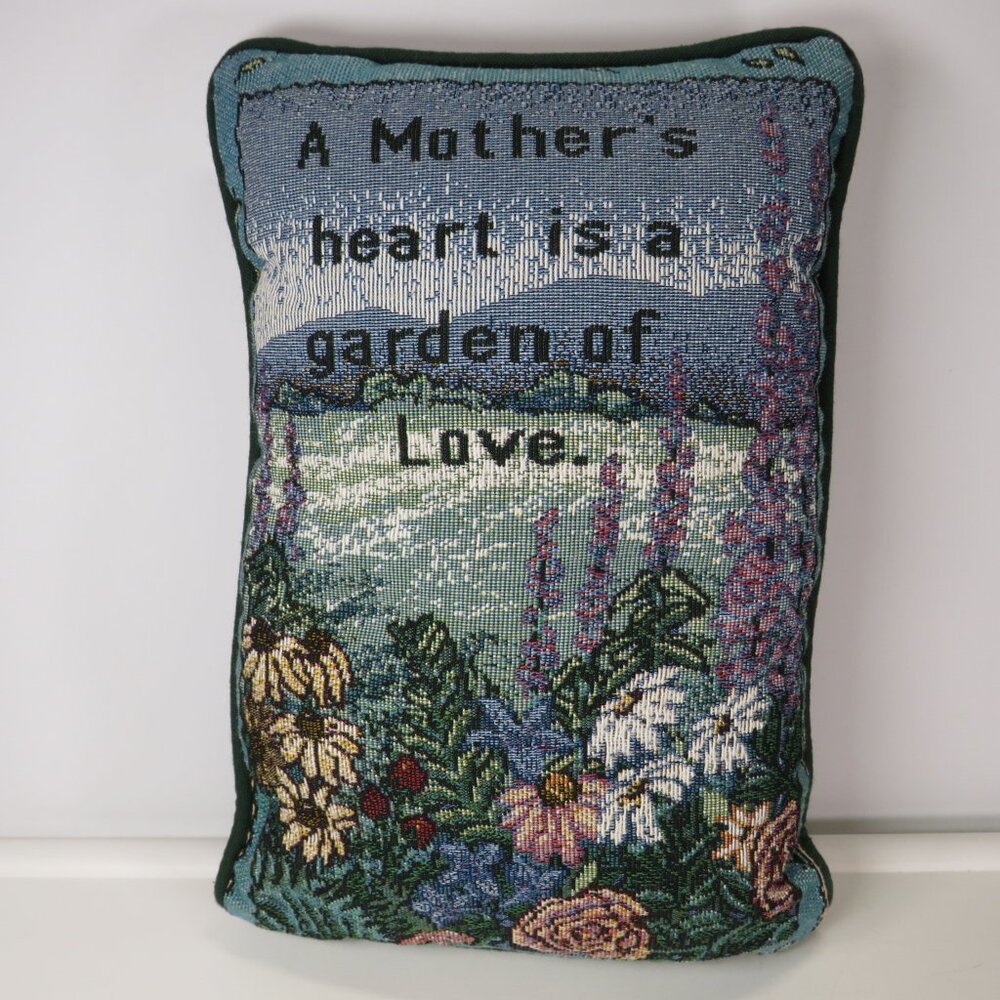 Tapestry Pillow "A Mother's Heart is a Garden of Love" hunter green firm #2